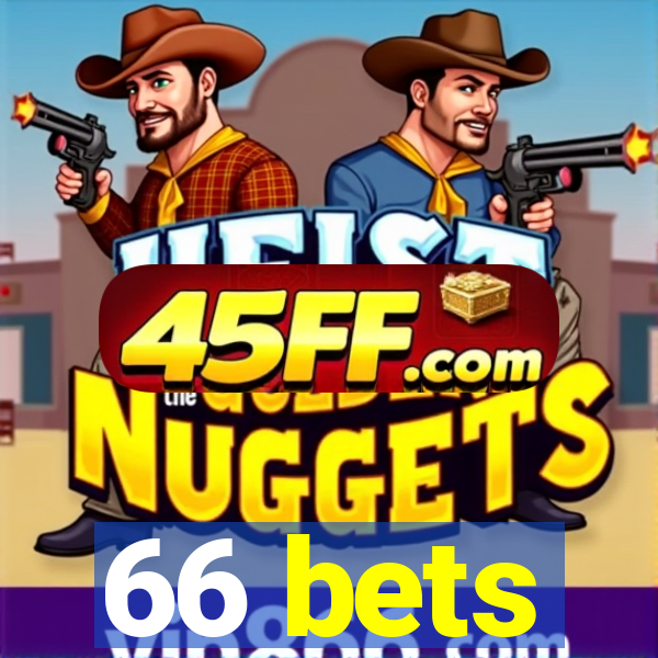 66 bets
